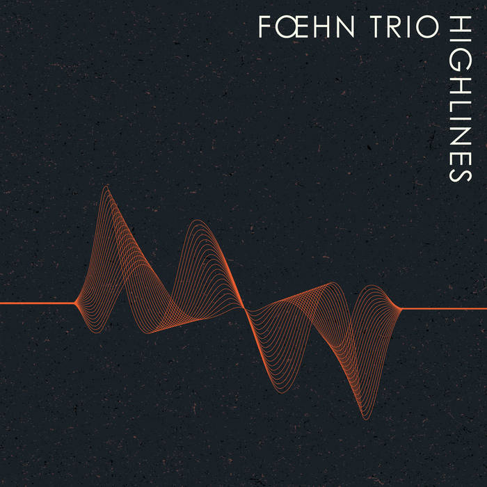 Foehn Trio –&nbsp;Highlines